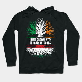 Irish Grown With Hungarian Roots Ireland Flag Hoodie